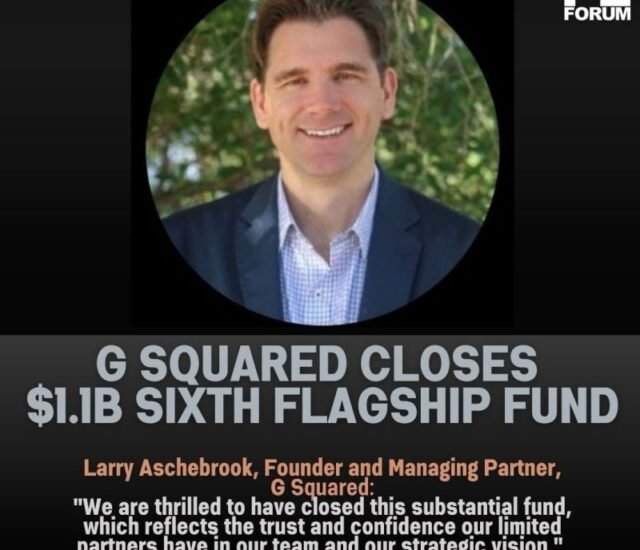 G Squared Closes $1.1B Sixth Flagship Fund to Capitalize on Opportunity in Venture Capital Secondaries