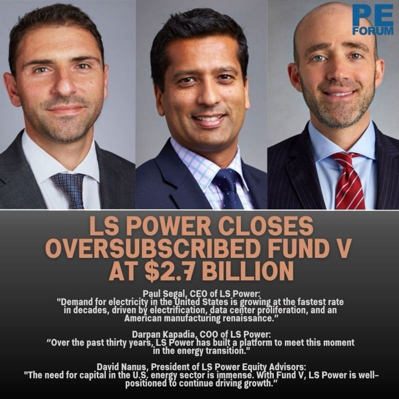 LS Power Closes Oversubscribed Fund V at $2.7 Billion