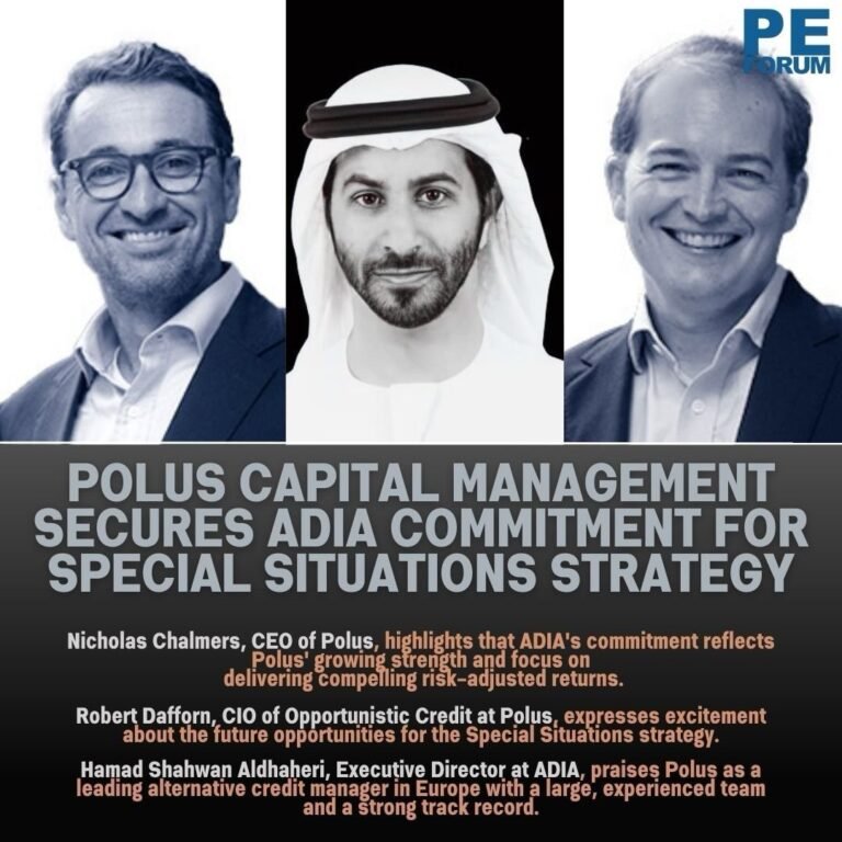 Polus Capital Management Secures Abu Dhabi Investment Authority (ADIA) Commitment for Special Situations Strategy