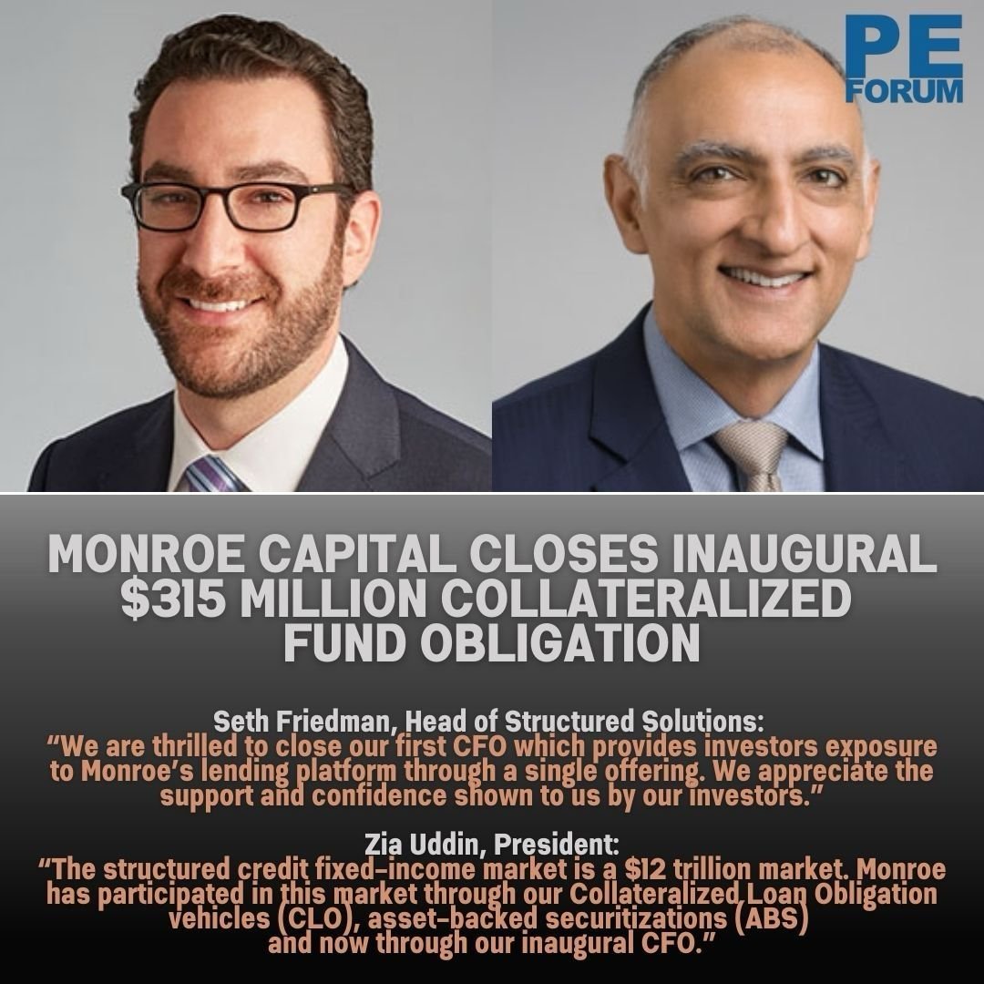 Monroe Capital LLC Closes Inaugural $315 Million Collateralized Fund Obligation