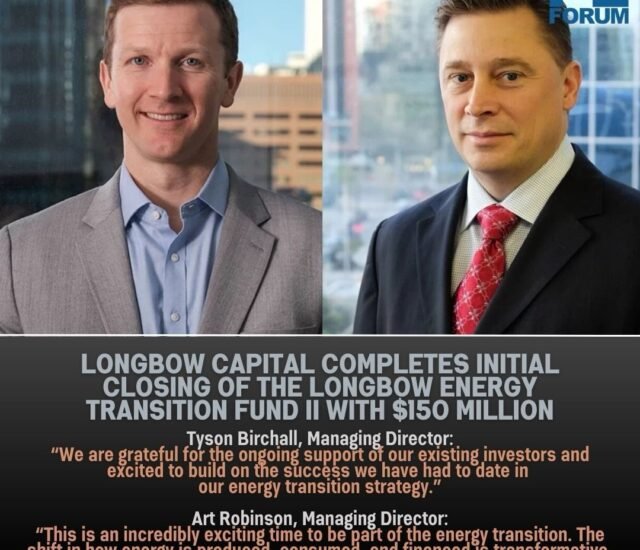 Longbow Capital completes initial closing of the Longbow Energy Transition Fund II with $150 million