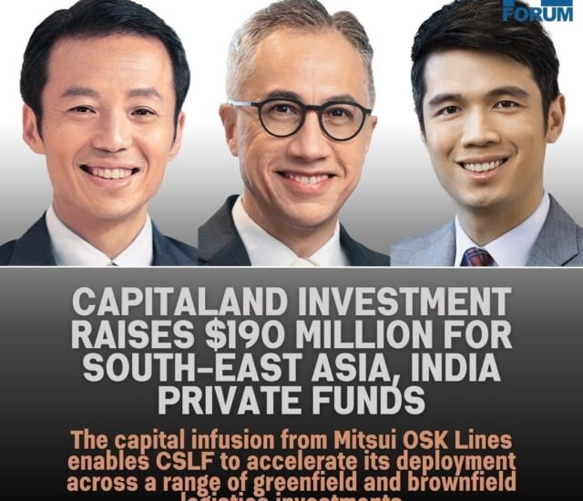 CapitaLand Investment raises $190 million for South-east Asia, India private funds