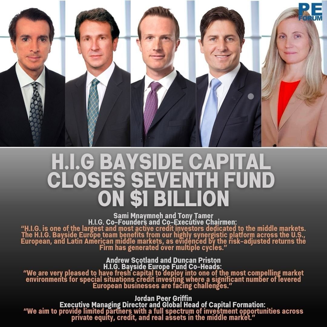 H.I.G. Capital Bayside Capital Closes Seventh Fund on $1 Billion