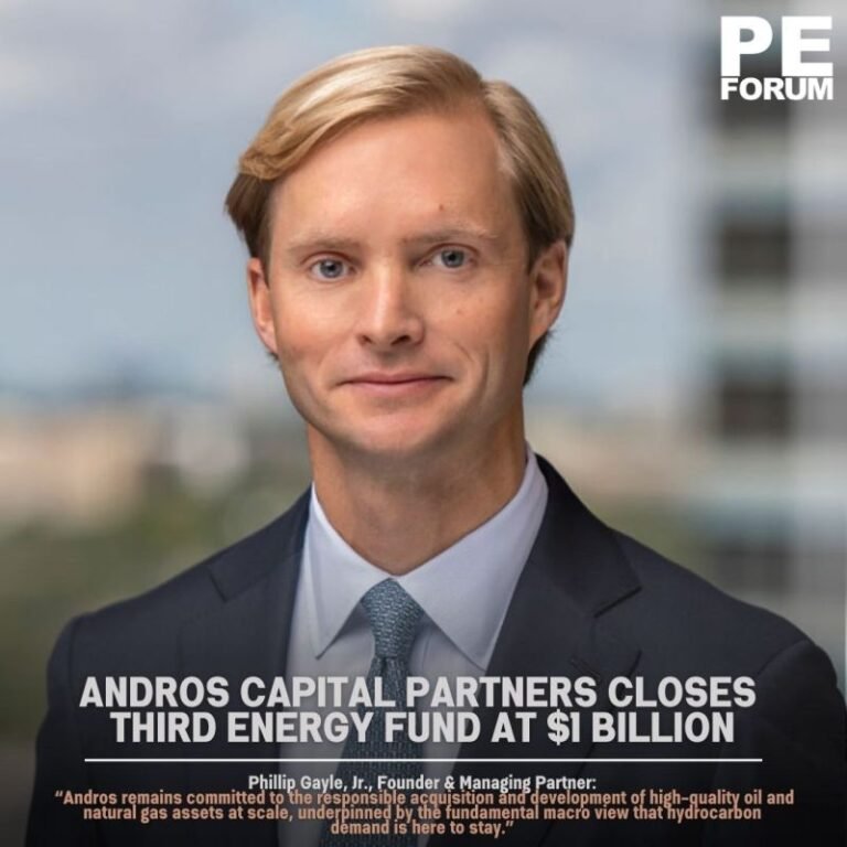 Andros Capital Partners LLC Closes $1 Billion Fund III to Drive Energy Investments