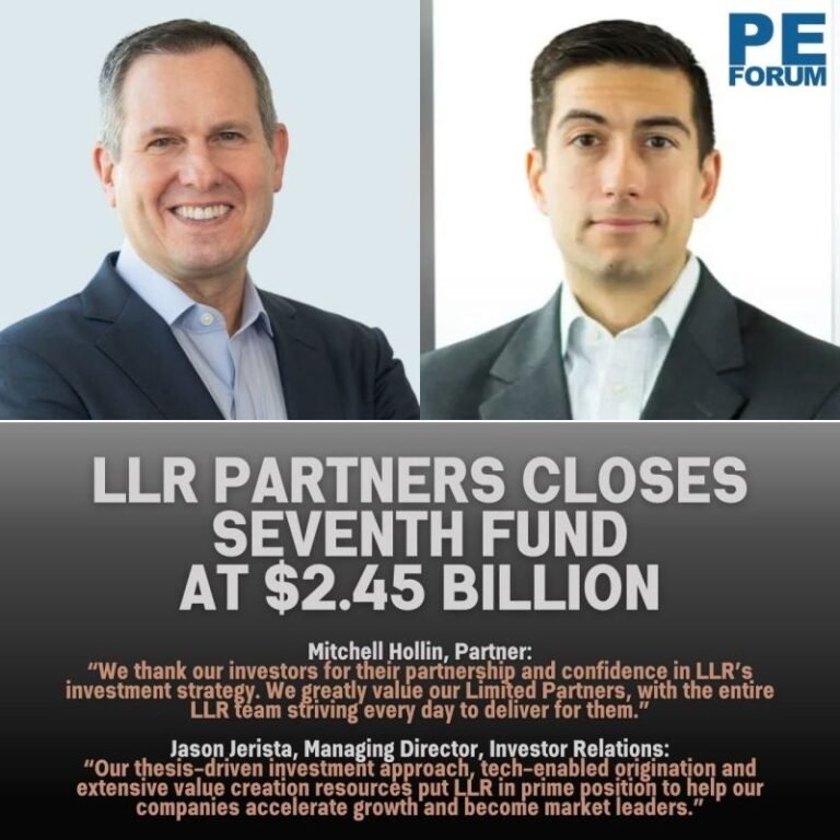 LLR Partners Closes Seventh Fund at $2.45 Billion