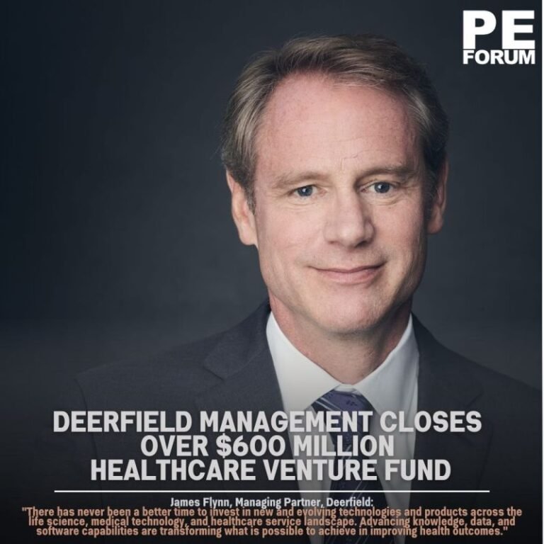 Deerfield Management Closes Over $600 Million Healthcare Venture Fund