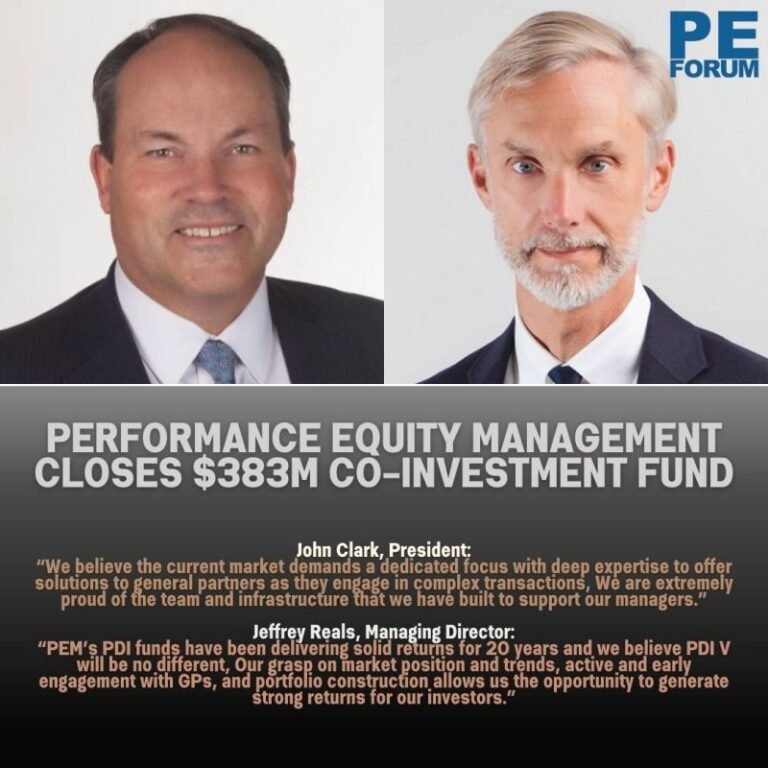 Performance Equity Management, LLC, a Sagard partner Closes $383M Co-Investment Fund, Exceeding Target