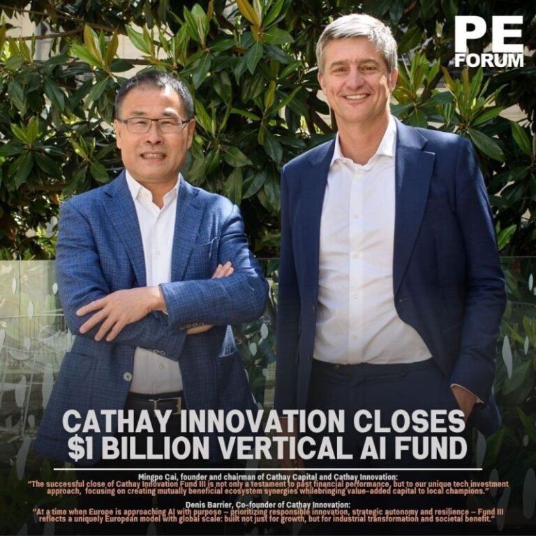 Cathay Innovation Closes $1B Vertical AI Fund to Power Europe’s Industry Transformation