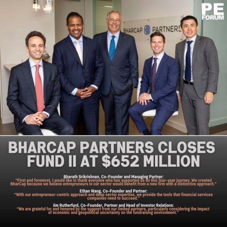 BharCap Partners Closes Oversubscribed $652M Fund II to Target Asset-Light Financial Services