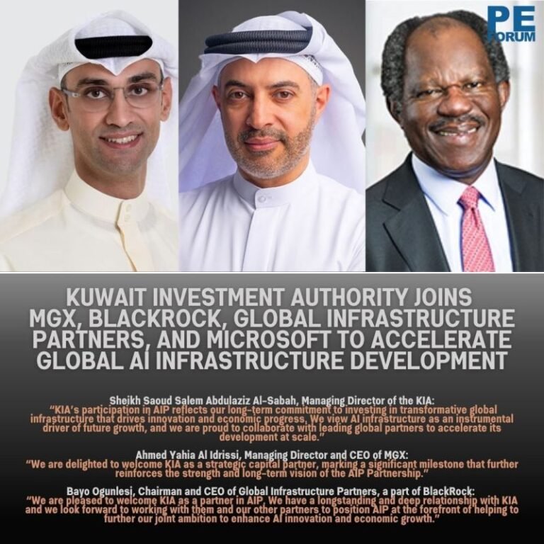 Kuwait Investment Authority Joins MGX, BlackRock, Global Infrastructure Partners (GIP), and Microsoft to Accelerate Global AI Infrastructure Development