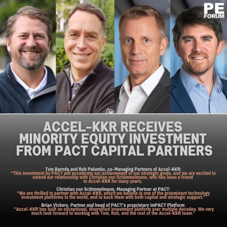 Accel-KKR receives minority equity investment from PACT Capital Partners