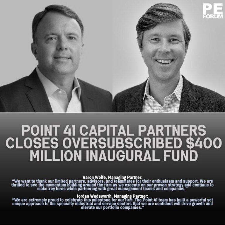 Point 41 Capital Partners Closes Oversubscribed $400 Million Inaugural Fund