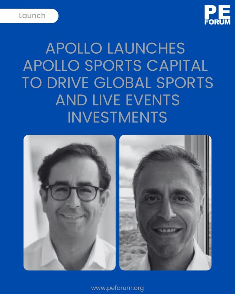 Apollo Global Management, Inc. Launches Apollo Sports Capital to Drive Global Sports and Live Events Investments
