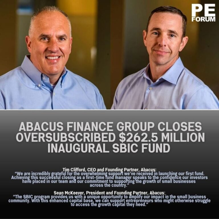 Abacus Finance Group, LLC Closes Oversubscribed $262.5 Million Inaugural SBIC Fund to Support U.S. Small Business Growth