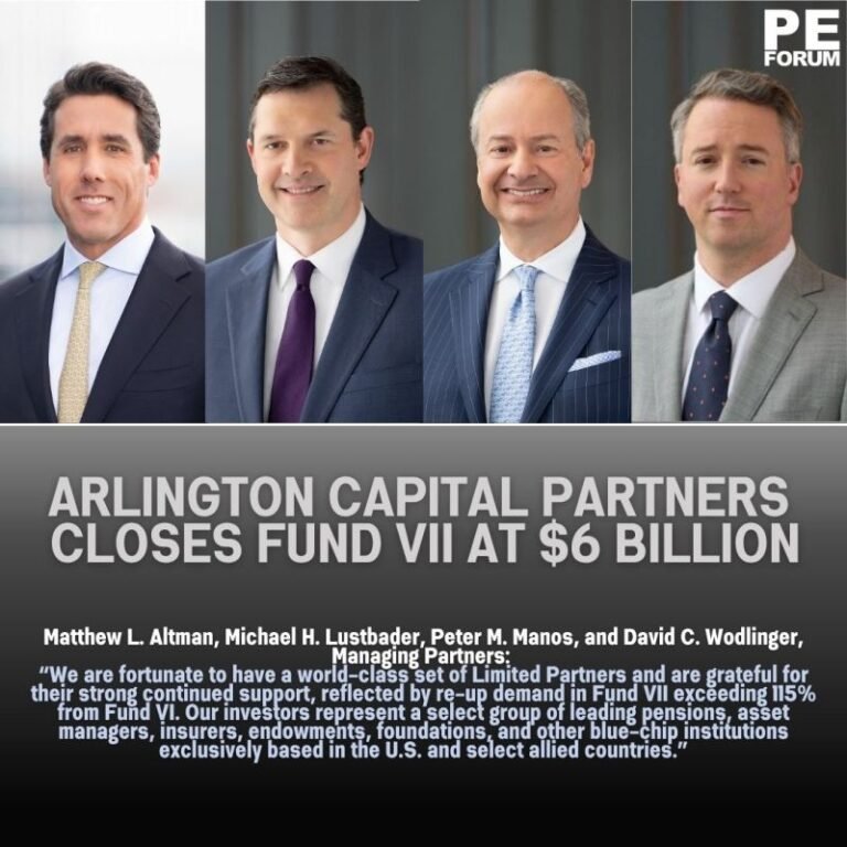 Arlington Capital Partners Closes Fund VII at $6 Billion