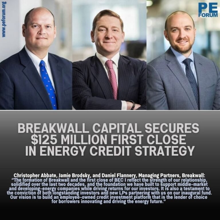 Breakwall Capital LP Secures $125 Million First Close in Energy Credit Strategy