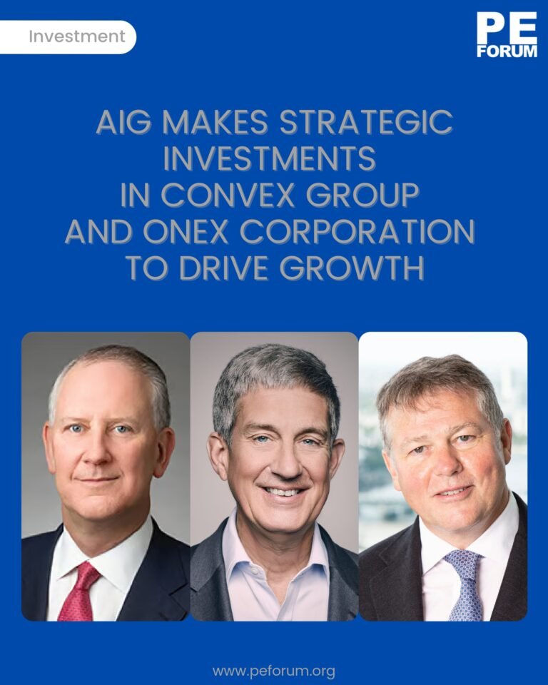AIG Makes Strategic Investments in Convex Group and Onex Corporation to Drive Growth and Strengthen Partnerships