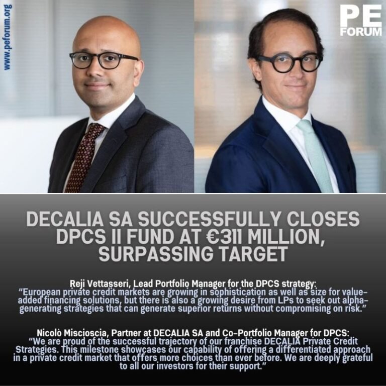 DECALIA Successfully Closes DPCS II Fund at €311 Million, Surpassing Target and Predecessor Fund Size