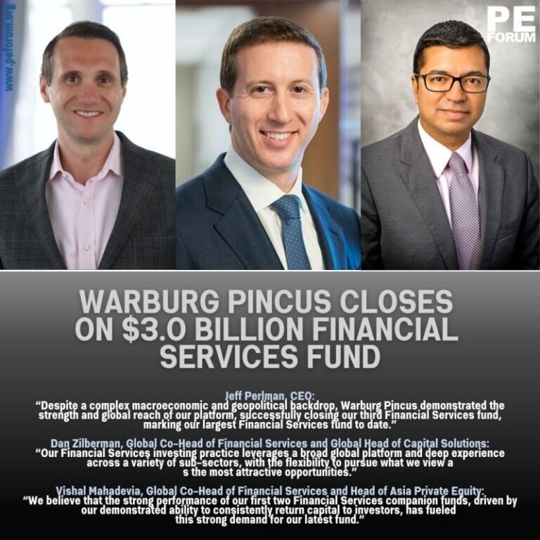 Warburg Pincus LLC Closes Record $3 Billion Financial Services Fund (WPFS III)