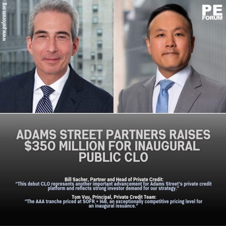 Adams Street Partners Raises $350 Million for Inaugural Public CLO