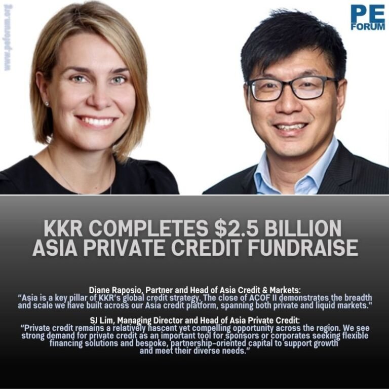 KKR Completes US$2.5 Billion Asia Private Credit Fundraise