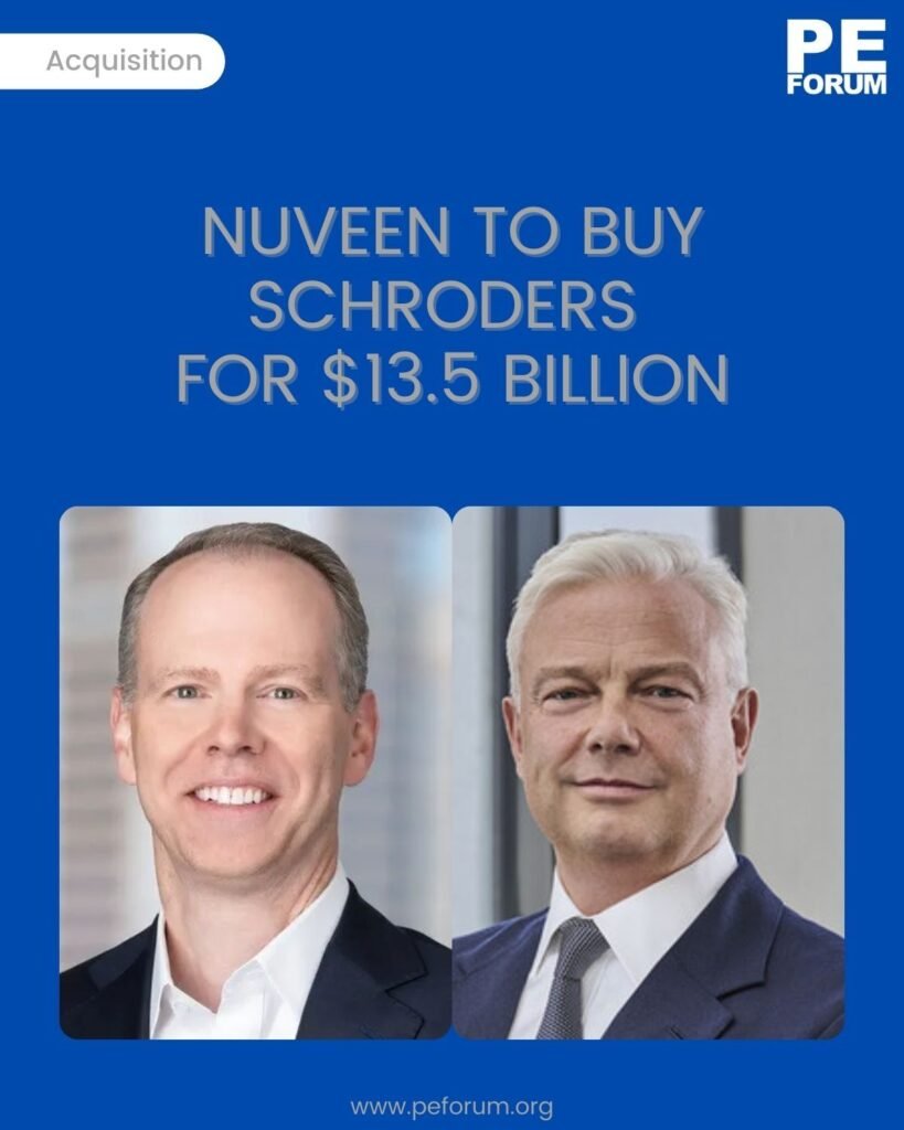 Nuveen, a TIAA company to Buy Schroders for $13.5 Billion