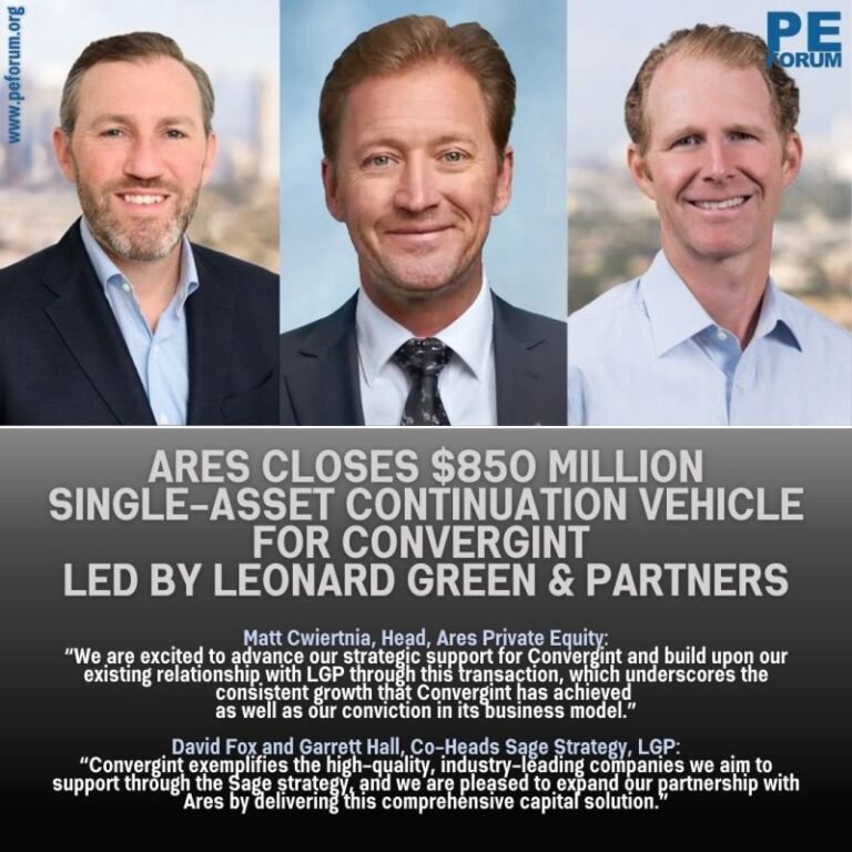 Ares Management Closes $850 Million Single-Asset Continuation Vehicle for Convergint Led by Leonard Green & Partners (LGP)