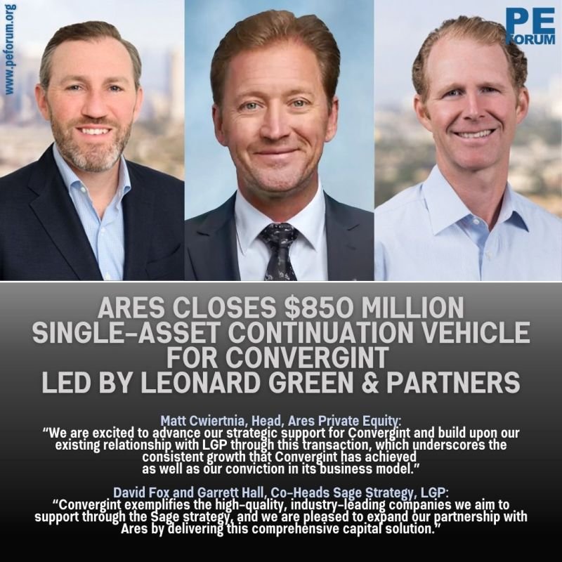 Ares Management Closes $850 Million Single-Asset Continuation Vehicle for Convergint Led by Leonard Green & Partners (LGP)