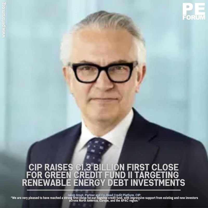 Copenhagen Infrastructure Partners Raises €1.3 Billion First Close for Green Credit Fund II Targeting Renewable Energy Debt Investments