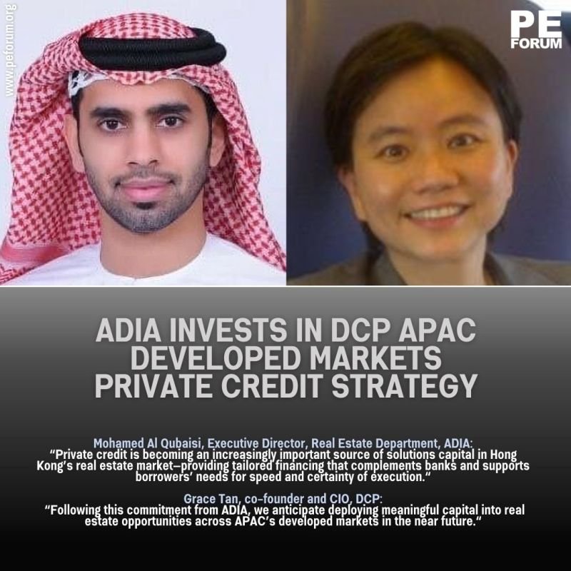 Abu Dhabi Investment Authority (ADIA) invests in DCP APAC Developed Markets Private Credit Strategy