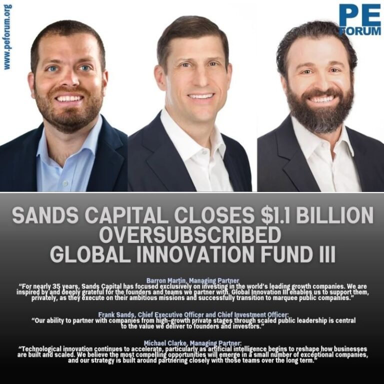 Sands Capital Closes $1.1 Billion Global Innovation Fund III to Back Leading Technology Companies