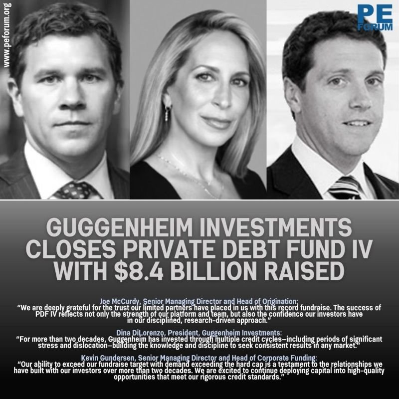 Guggenheim Investments Closes Private Debt Fund IV with $8.4 Billion Raised