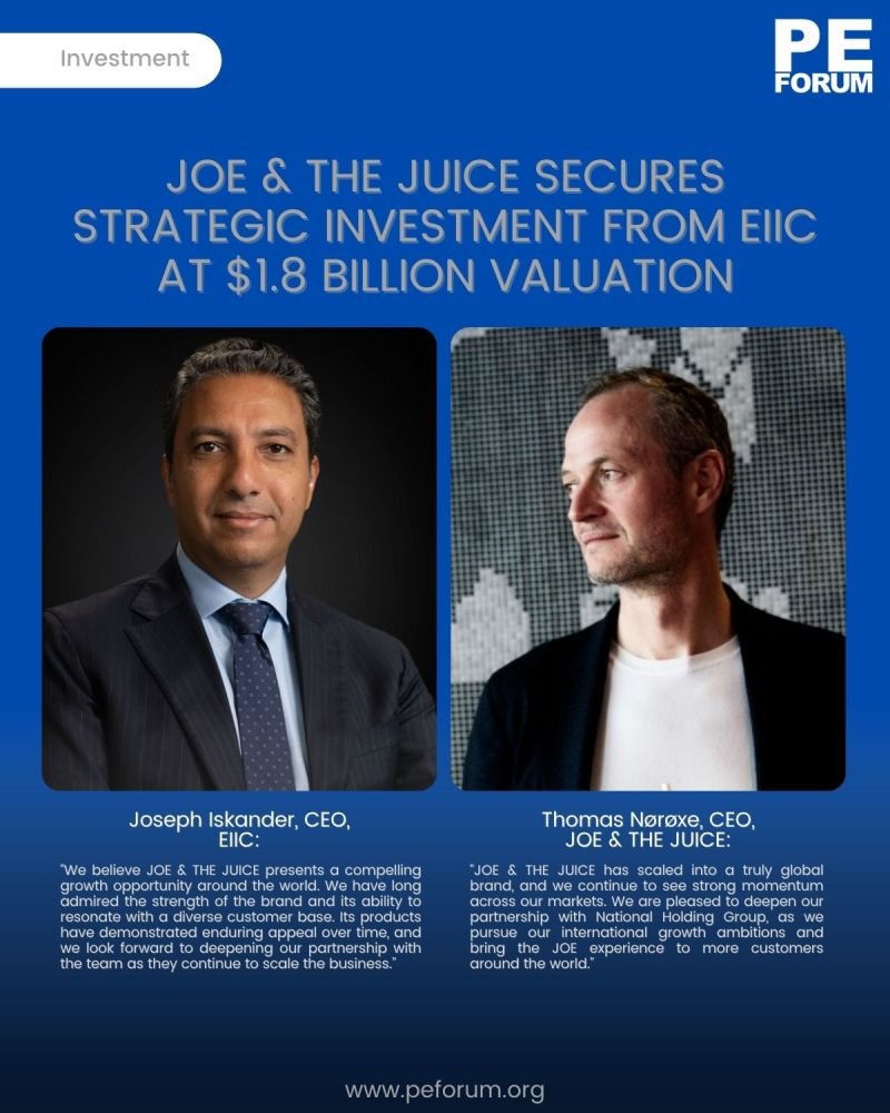 JOE & THE JUICE Secures Strategic Investment from Emirates International Investment Company (EIIC) at $1.8 Billion Valuation