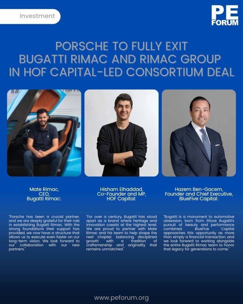 Porsche AG to Fully Exit Bugatti Rimac and Rimac Group in HOF Capital-Led Consortium Deal