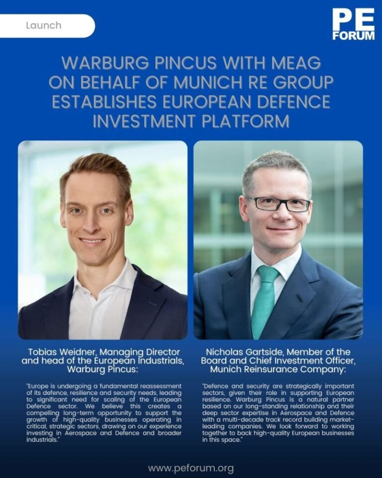 Warburg Pincus LLC Pincus Establishes European Defense Investment Platfrom