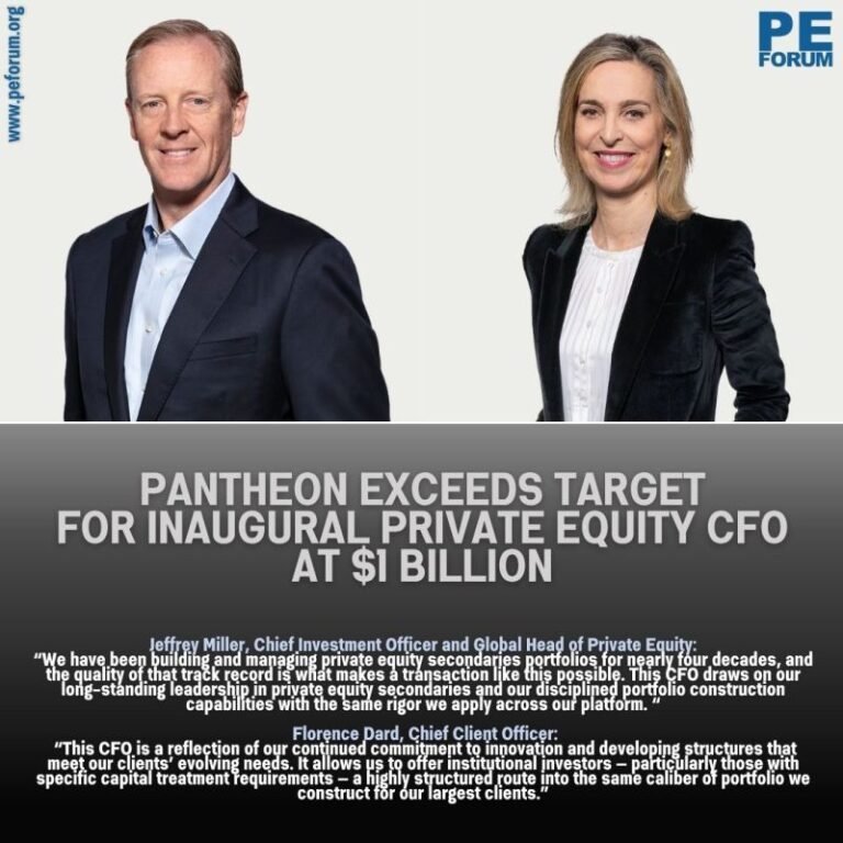 Pantheon Exceeds Target for Inaugural Private Equity CFO at $1 Billion