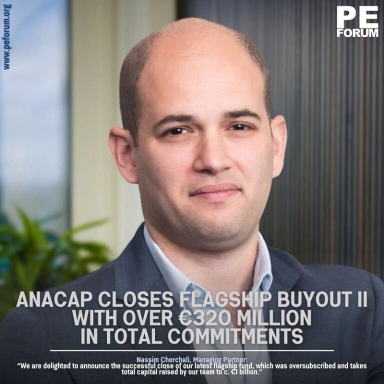 AnaCap closes flagship Buyout II with over €320m in total commitments