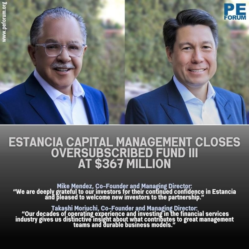Estancia Capital Management, LLC Closes Oversubscribed Fund III at $367 Million