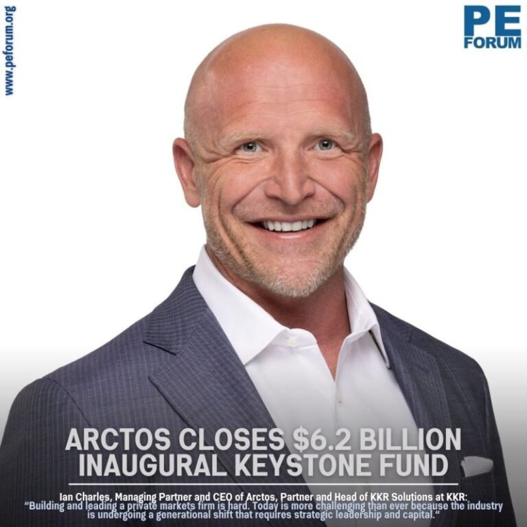 Arctos Closes $6.2 Billion Inaugural Keystone Fund