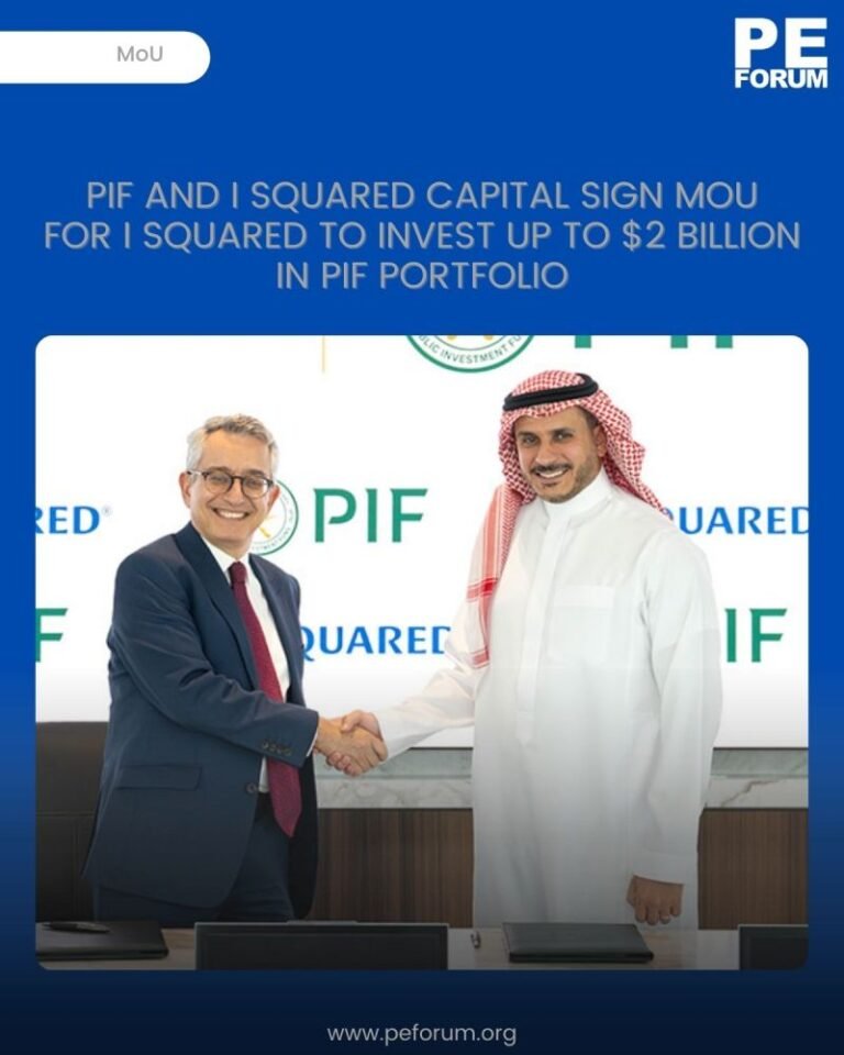 Public Investment Fund (PIF) Signs MoU with I Squared Capital to Pursue Up to $2 Billion Infrastructure Deployment