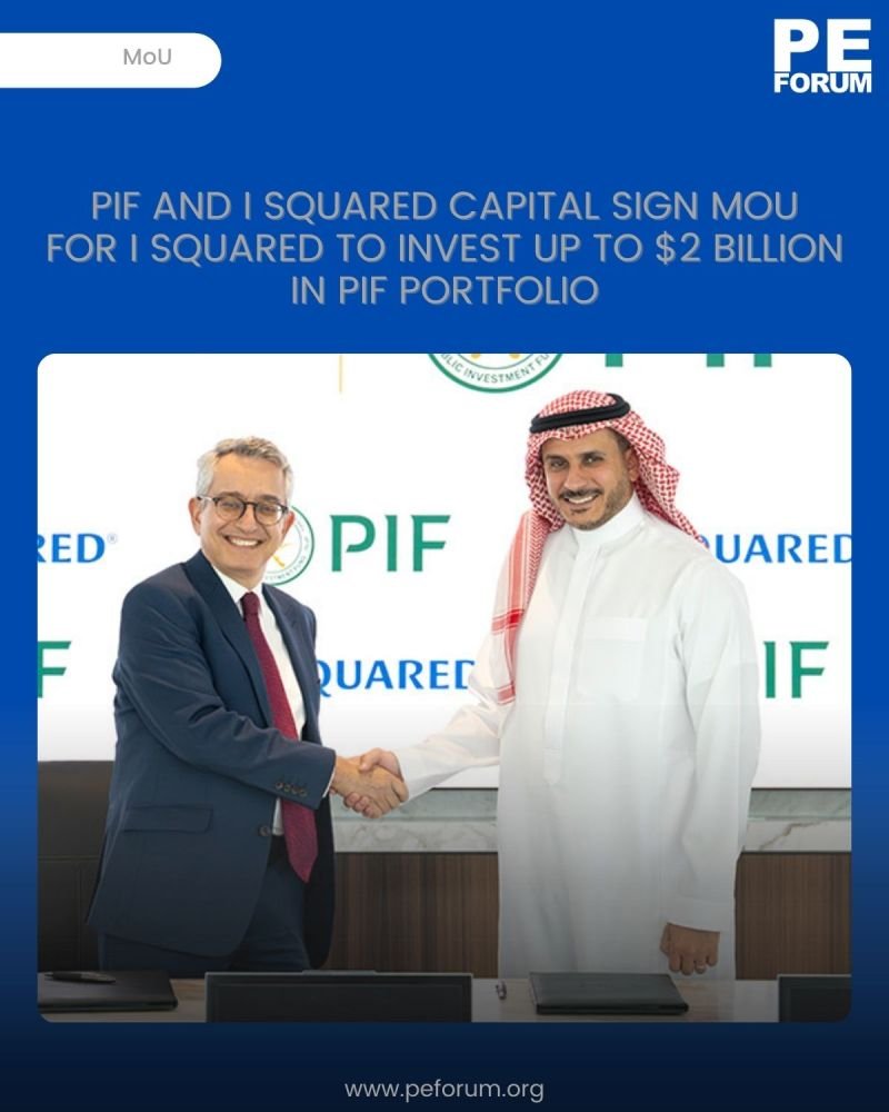 Public Investment Fund (PIF) Signs MoU with I Squared Capital to Pursue Up to $2 Billion Infrastructure Deployment