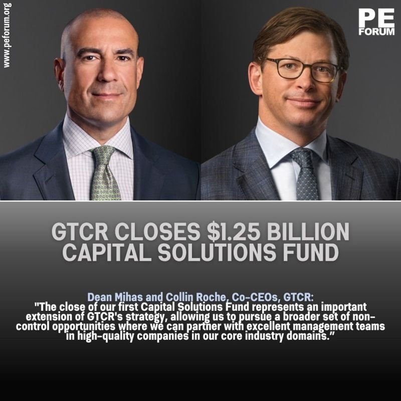 GTCR LLC Closes Inaugural $1.25 Billion Capital Solutions Fund