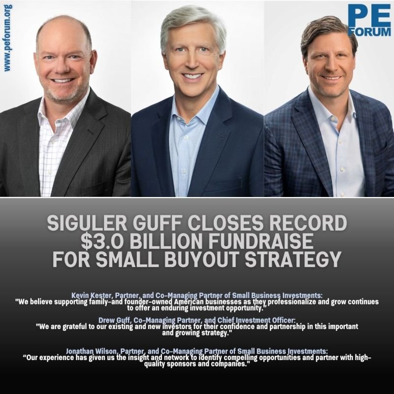Siguler Guff & Company Raises $3bn+ for Small Buyout Strategy