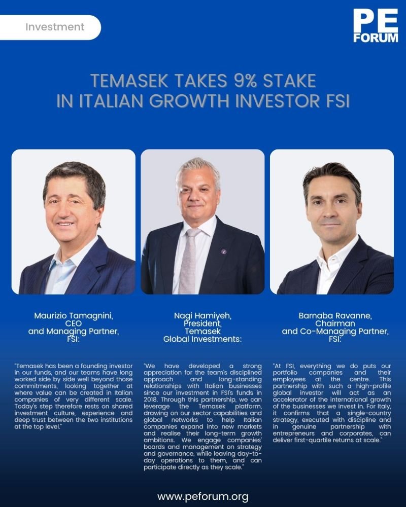 Temasek Takes 9% Stake in Italian Growth Investor FSI